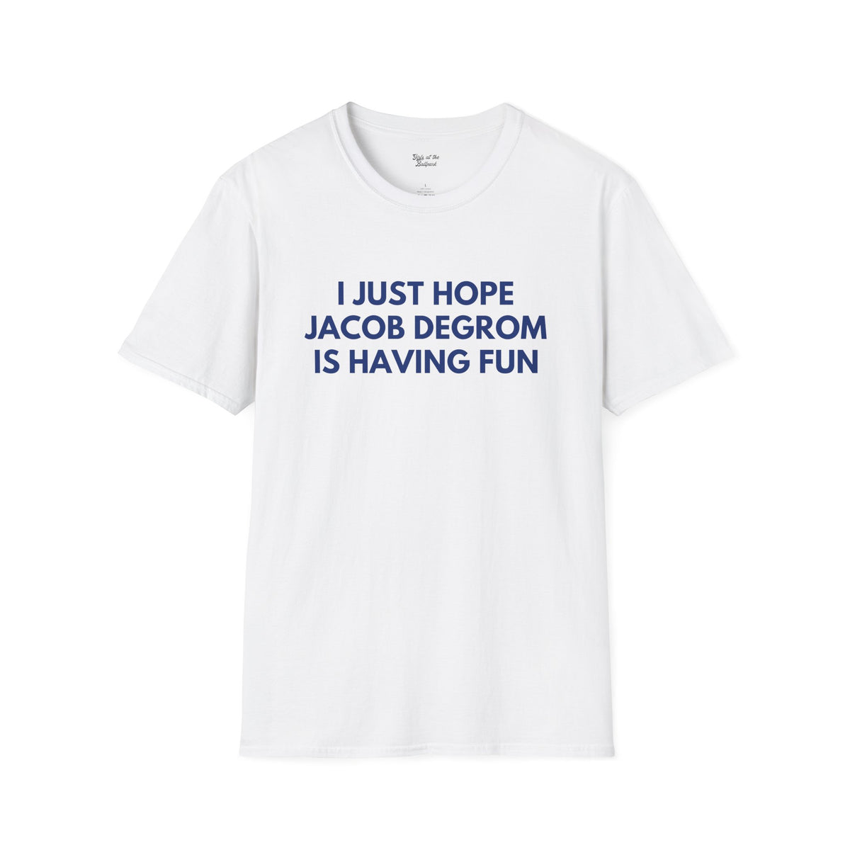 Jacob deGrom Just Wanna Have Fun Unisex T-Shirt