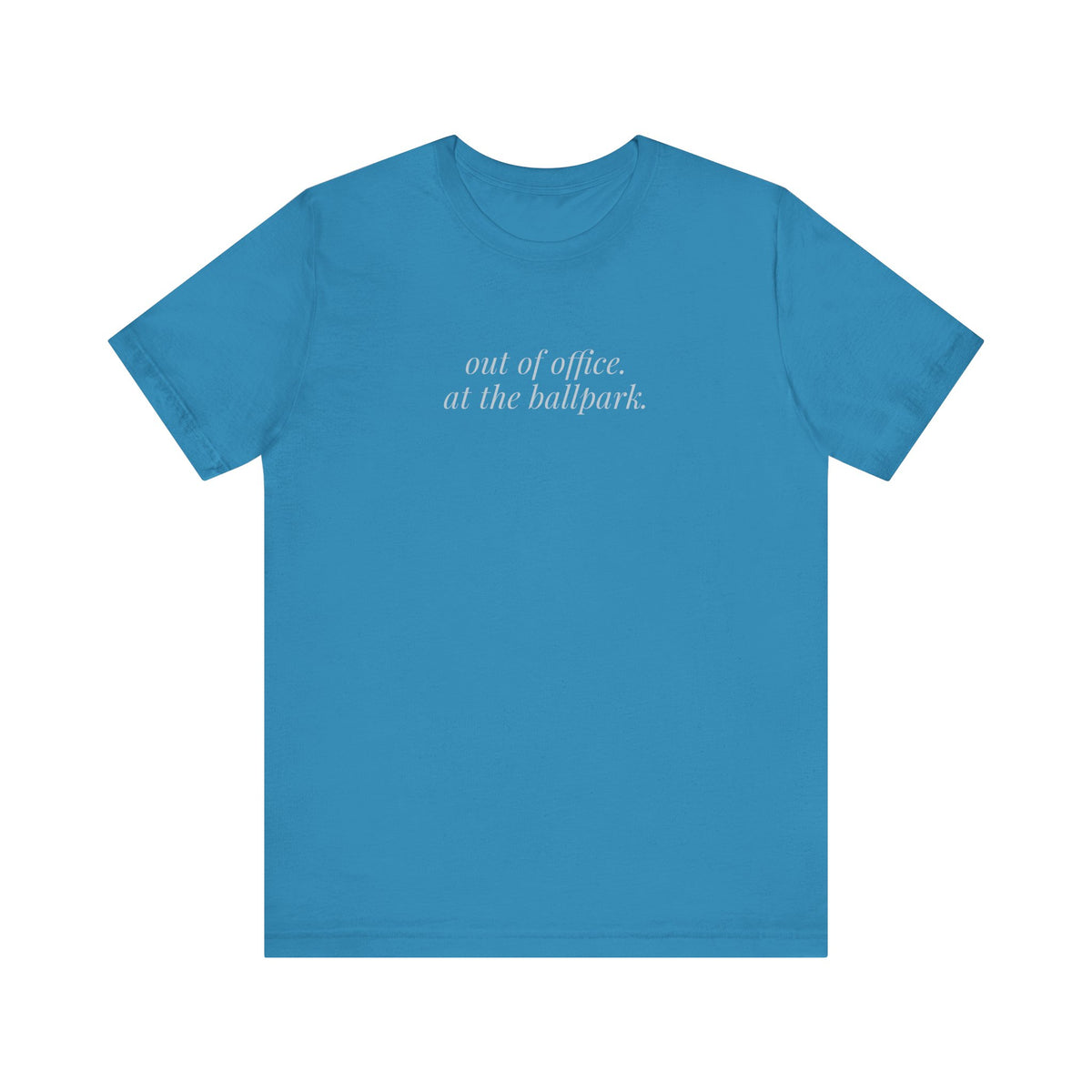 out of office. at the ballpark. shirt