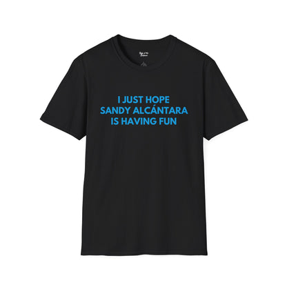 Sandy Alcántara Having Fun Unisex T-shirt