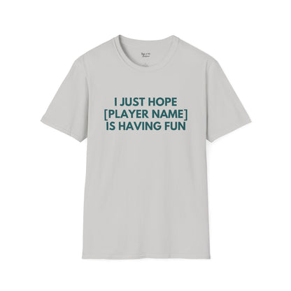 Custom Mariners Just Wanna Have Fun Unisex T-shirt