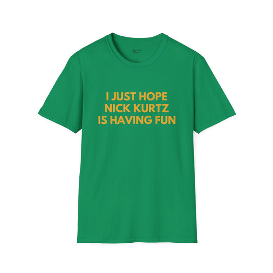 Nick Kurtz Unisex T-Shirt