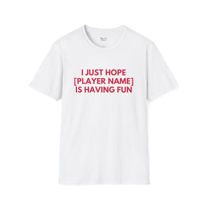 Custom Braves Just Wanna Have Fun Unisex T-Shirt
