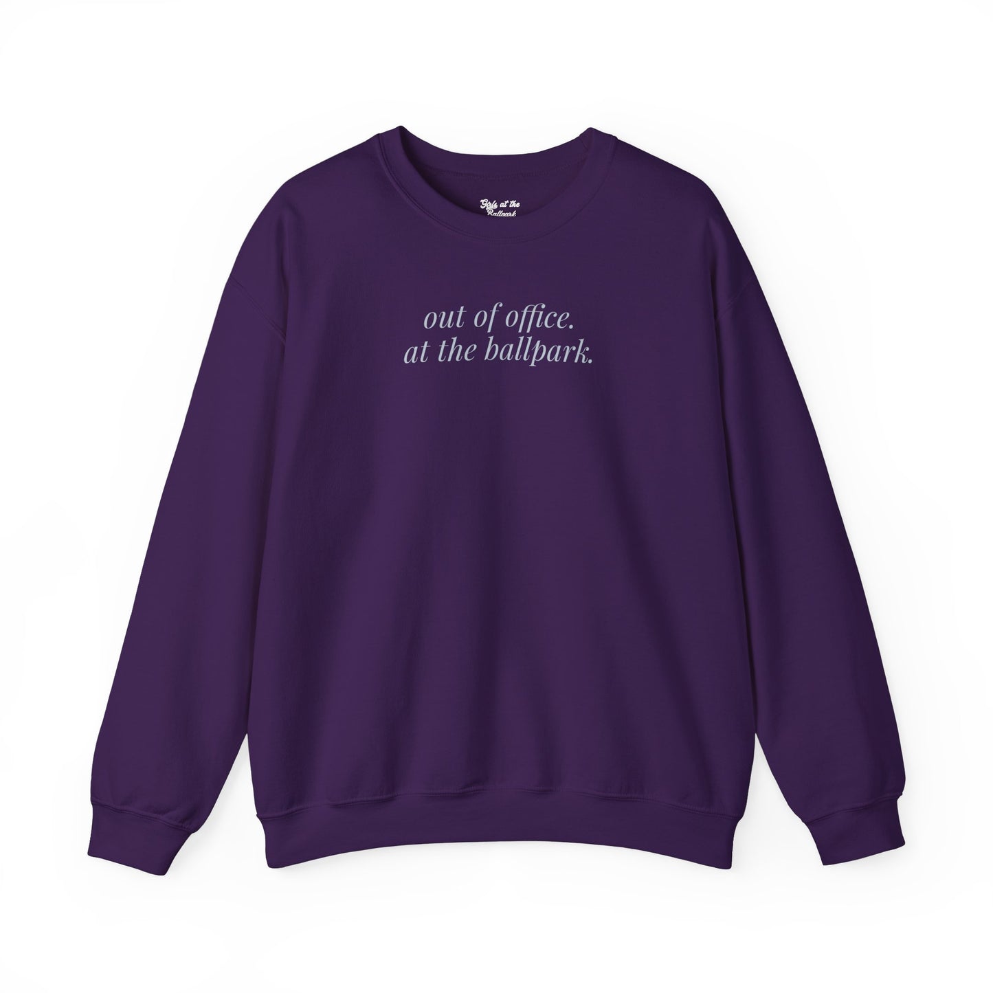 out of office. at the ballpark. Crewneck