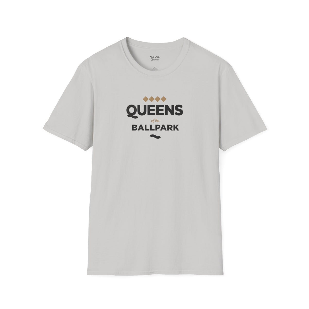 Queens of the Ballpark - Unisex T-Shirt