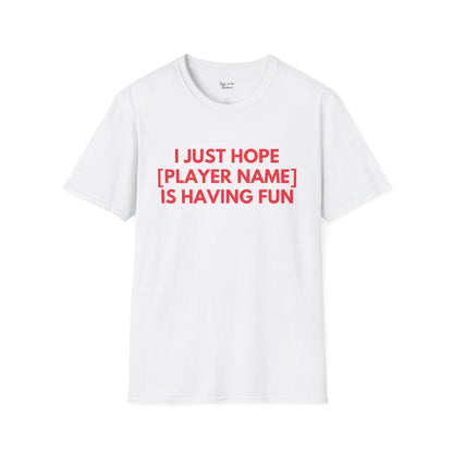Custom Marlins Just Wanna Have Fun Unisex T-shirt