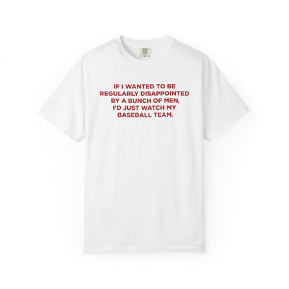 If I Wanted To Be Regularly Disappointed... - Unisex T-shirt