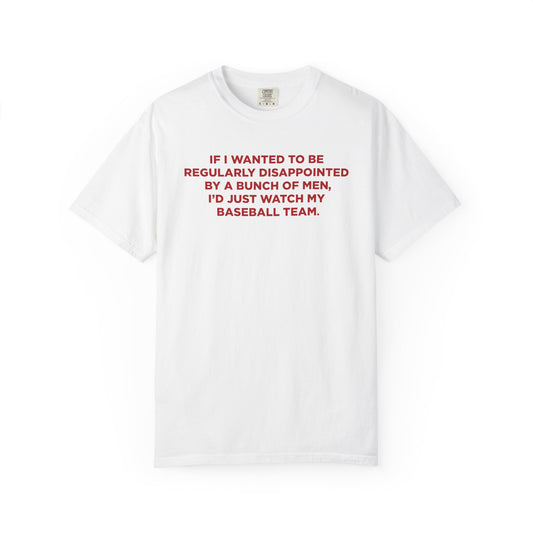 If I Wanted To Be Regularly Disappointed... - Unisex T-shirt