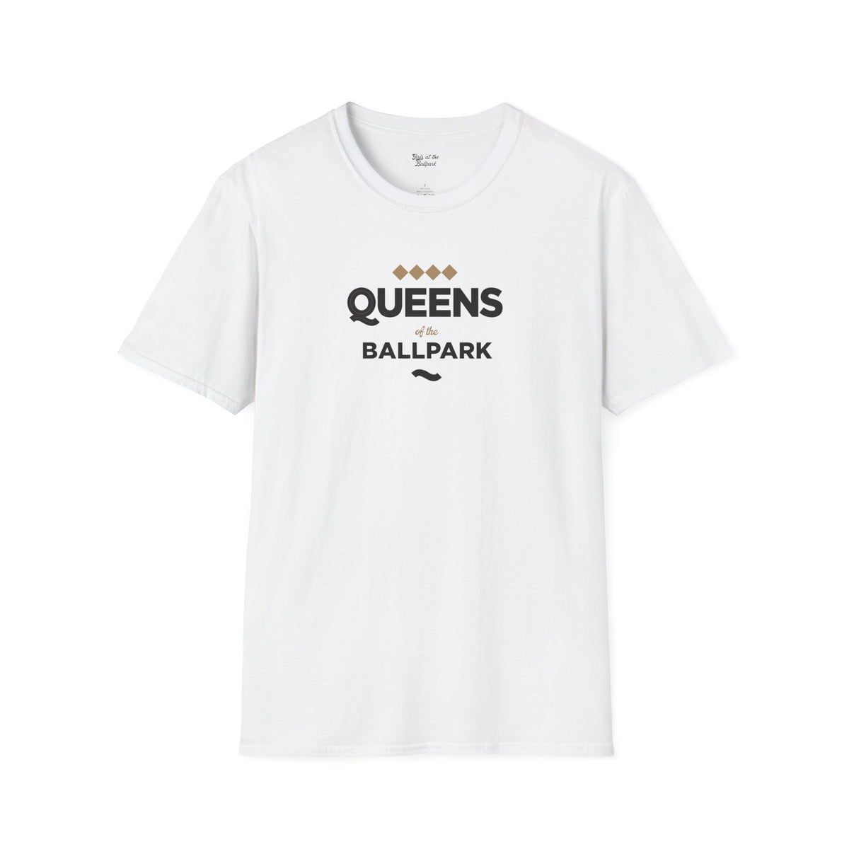 Queens of the Ballpark - Unisex T-Shirt