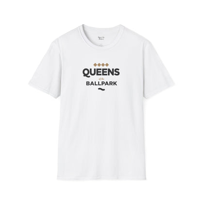 Queens of the Ballpark - Unisex T-Shirt