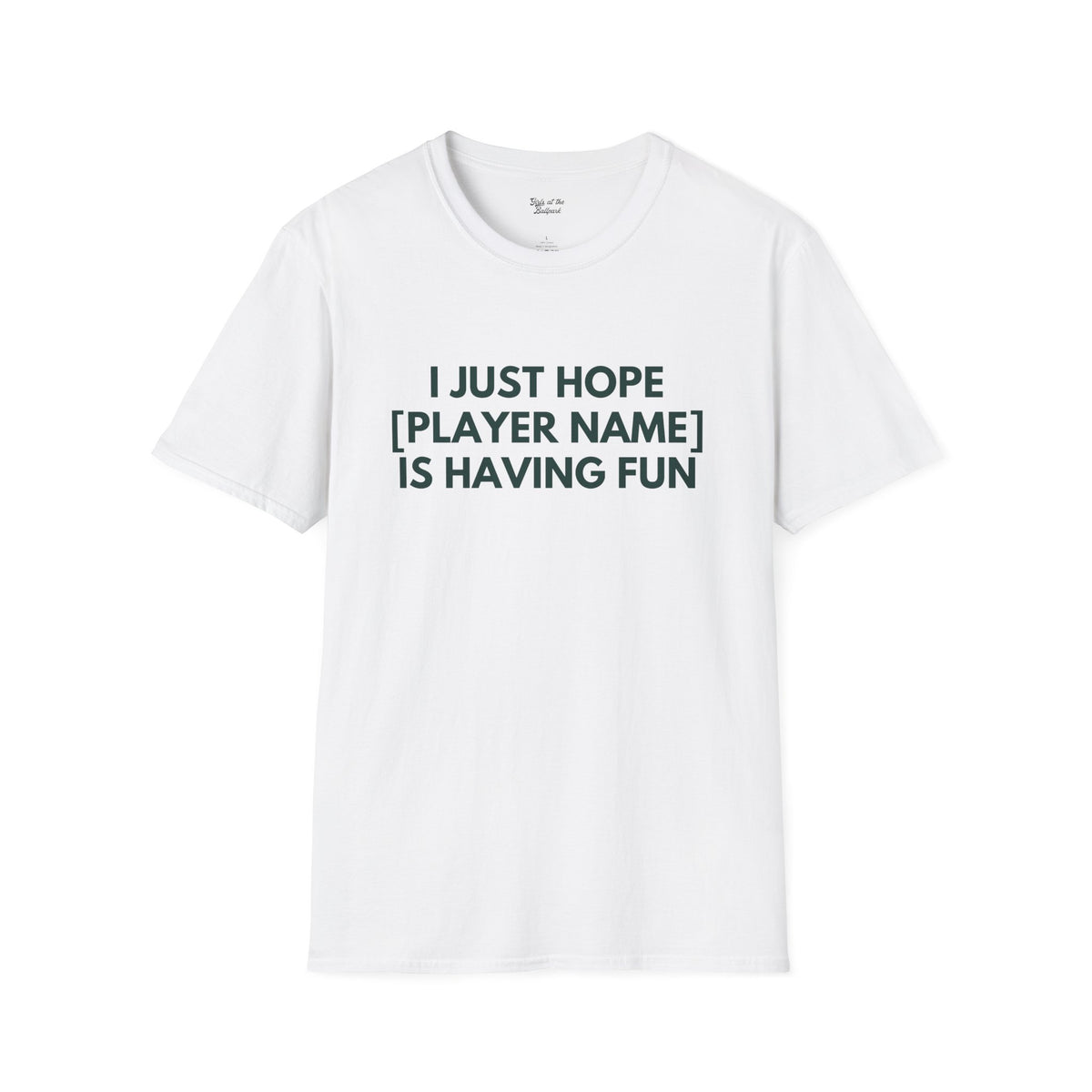 Custom A's Just Wanna Have Fun Unisex T-Shirt