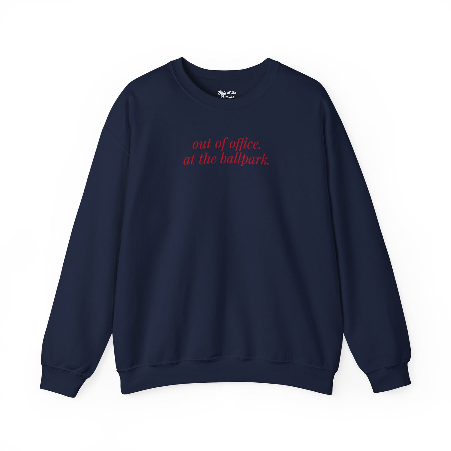 out of office. at the ballpark. Crewneck