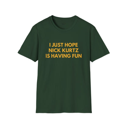 Nick Kurtz Unisex T-Shirt