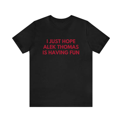 Alek Thomas - Unisex T-shirt
