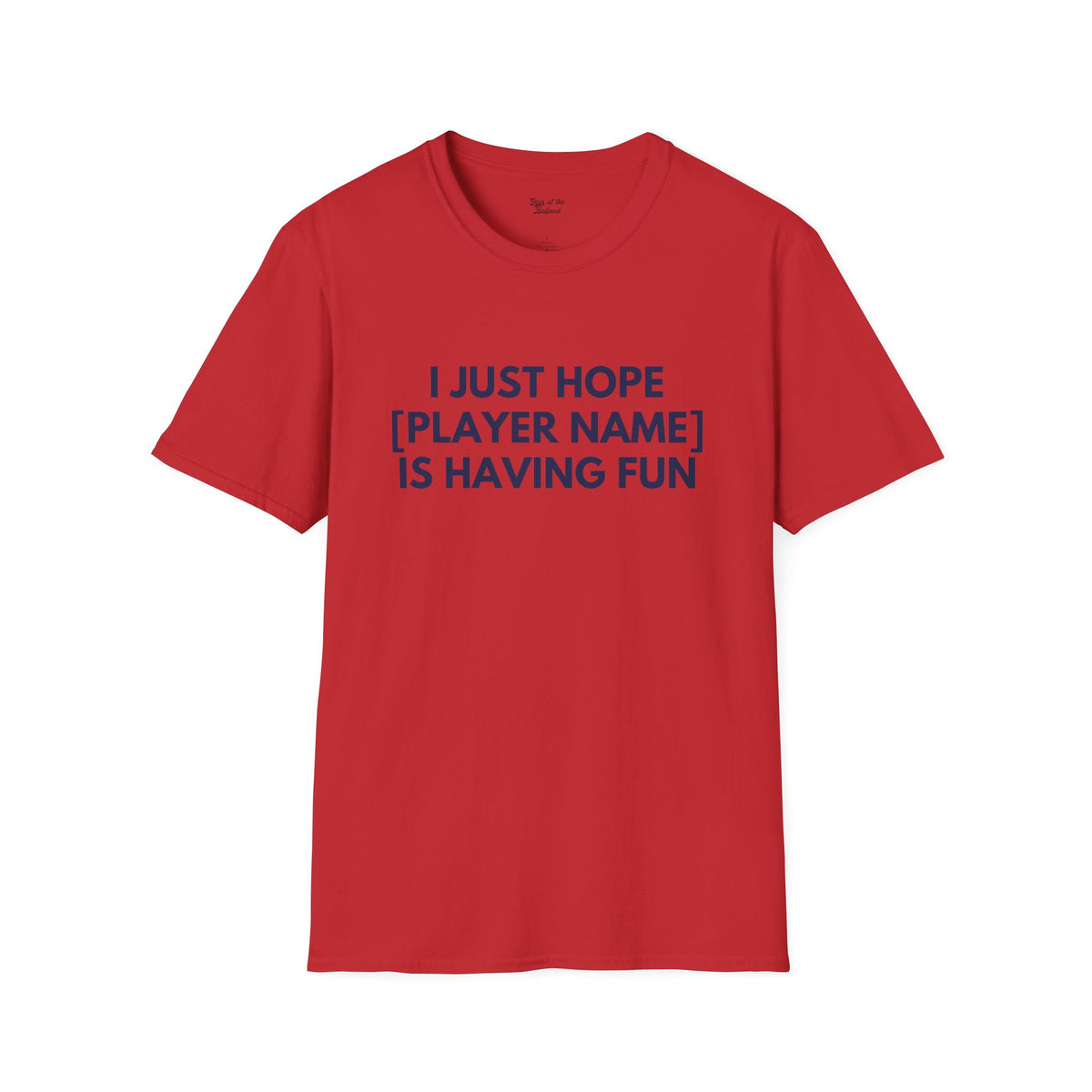 Custom Braves Just Wanna Have Fun Unisex T-Shirt