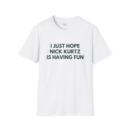 Nick Kurtz Unisex T-Shirt