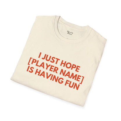 Custom Giants Just Wanna Have Fun Unisex T-shirt